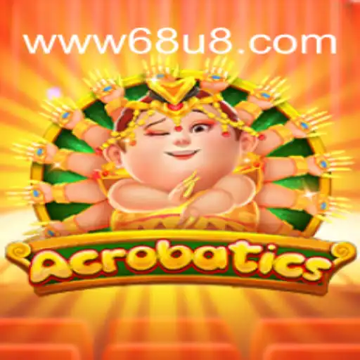 Acrobatics Game: A New Era of Thrills with 68U